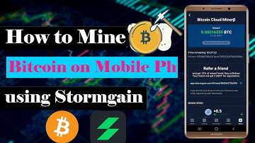 How to Mine Bitcoin on Mobile Phone in 2021 using Stormgain App | Free Bitcoin Mining | $$$