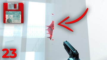 What Are These Weird Wall Spikes?! | SuperHot: Mind Control Delete #23