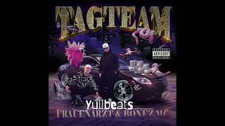 FRAUENARZT &amp; BONEZ MC ft Yulibeats -  TAG TEAM #Remix