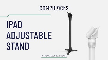 iPad Adjustable Security Stand