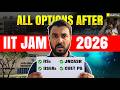 IIT JAM 2026 Done? Best Options After JAM 2026 Explained | IISc, JNCASR, IISERs, CUET PG | VedPrep