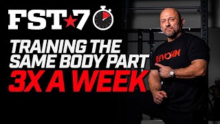 FST-7 Tips: Training the Same Body Part 3 TIMES A WEEK? screenshot 4