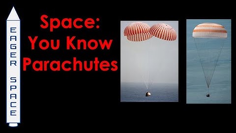 Space - You Know Parachutes