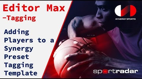 Adding Players to a Synergy Preset Tagging Template