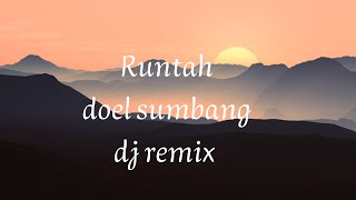 Runtah - doel sumbang Dj Remix tiktok viral panon coklat kopi susu || Bebiraira cover Lirik