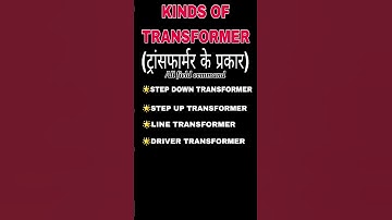 Kinds of Transformer