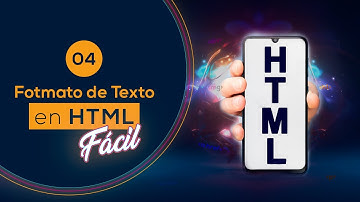 HTML Básico - Capítulo 4. Formato de Texto en HTML