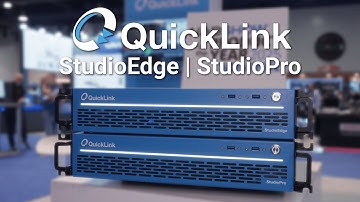 QuickLink StudioEdge and StudioPro Introduction | NAB2025