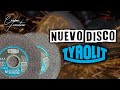 NUEVO DISCO TYROLIT