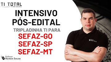 Tripladinha SEFAZ-SP, SEFAZ-MT e SEFAZ-GO: aula bancos de dados intensiva para FCC