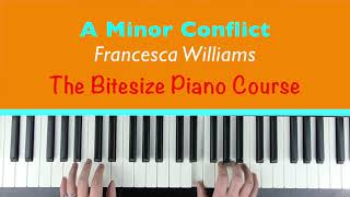 A MINOR CONFLICT - The Bitesize Piano Course [page 36]