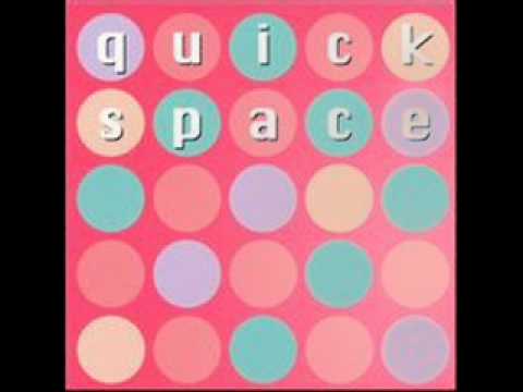 Quickspace — Quickspace [06] Docile One