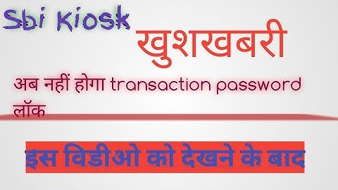 sbi csp transaction password lock problem.how to sbi csp transaction password lock problem solution.