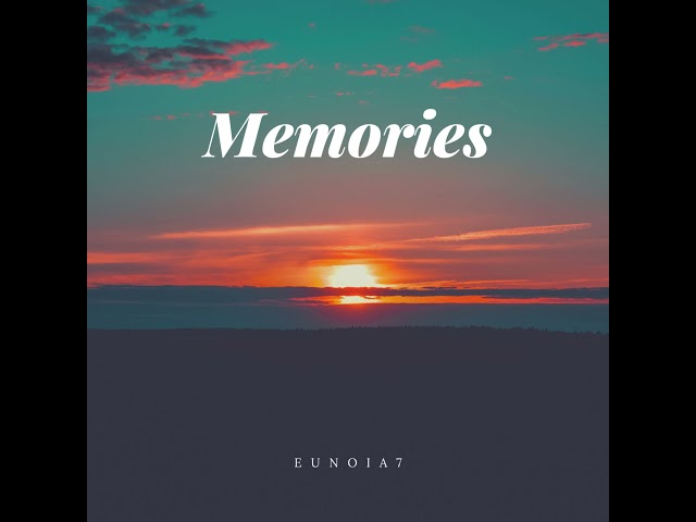 Eunoia7 - Memories (Original) class=