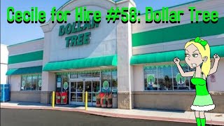 Cecile for Hire #58: Dollar Tree (Azuremidnightgemstonedude2k3 Reupload)