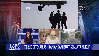 [FULL] Dosen HI Binus dan Guru Besar ITB Kupas Ancaman Iran Buat Senjata Nuklir