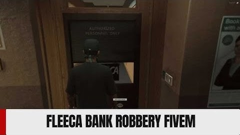 FIvem Fleeca Bank Robbery   | Fivem Script | Fivem Store