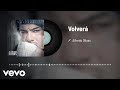 Video thumbnail of "Alfredo Olivas - Volverá (Audio)"
