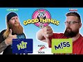 Goodthings 2023 hit or miss jaimunji  drew discuss