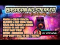 Basagan ng speaker  party hype bounce remix  dj etching