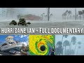 Hurricane ian the documentary by storm chasers