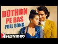 Hothon Pe Bas Tera Naam hai Remix