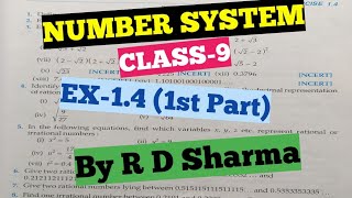 Solution || Number System || Class-9 || Ex.1.4 ||1st part || By R D Sharma