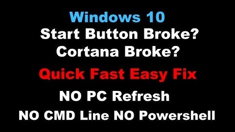 Quick Fix Windows 10 Start Menu Button Broke Problem!
