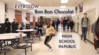 [High School Dance In-Public] EVERGLOW (에버글로우) - Bon Bon Chocolat (봉봉쇼콜라) Dance Cover -KPOP