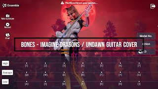 Bones - Imagine Dragons / UNDAWN GUITAR COVER