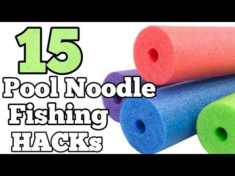 15 Pool Noodle Hacks for Fishing 