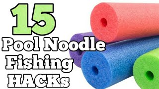 15 Pool Noodle Hacks for Fishing