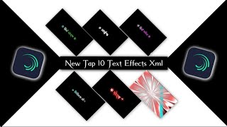 Top 10 New Text Animation Presents | Hindi Text Effect Alight Motion Xml | Alight Mosan Hindi Text