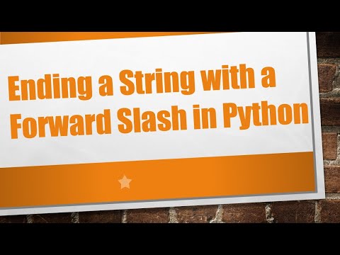 Ending a String with a Forward Slash in Python
