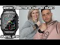 On a achete 2 montres connectes de chantier  je men separe plus  oukitel bt20