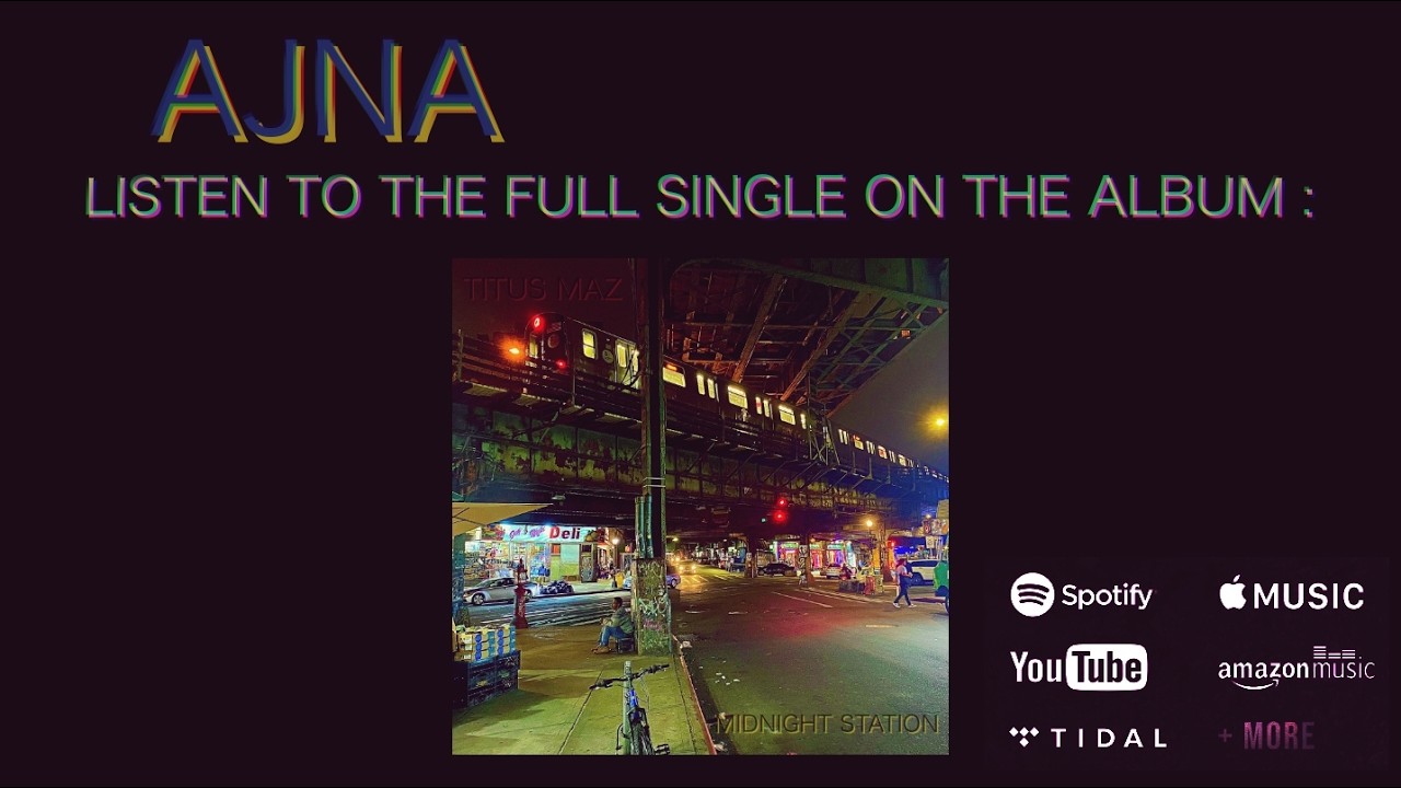 Ajna - From the album " Midnight Station " by Titus Maz adlı videoyu YouTube'da izle Ajna - From the album " Midnight Station " by Titus Maz adlı videoyu YouTube'da izle