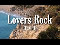 Tv Girl - Lovers Rock ( Lyrics )
