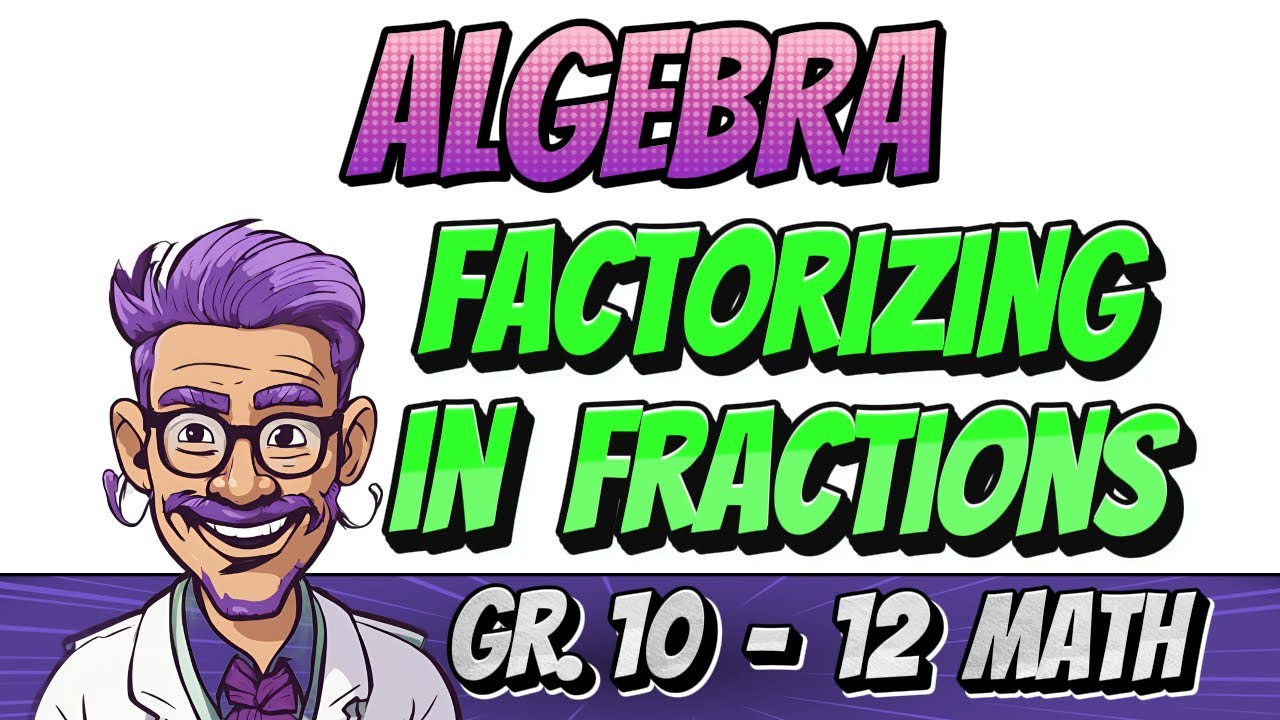 How to simplify Algebraic Fractions (Part 2) - YouTube
