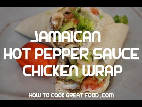 Jamaican Chicken & Avocado Wrap Recipe Hot Pepper Sauce Tortilla KFC