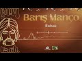 BarД Еџ ManГ O Bebek 1968 Remastered BarД Еџ ManГ O Bebek 1968 Remastered