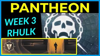 Rhulk Indomitable - Pantheon Raid Boss Rush - Week 3 Full Completion