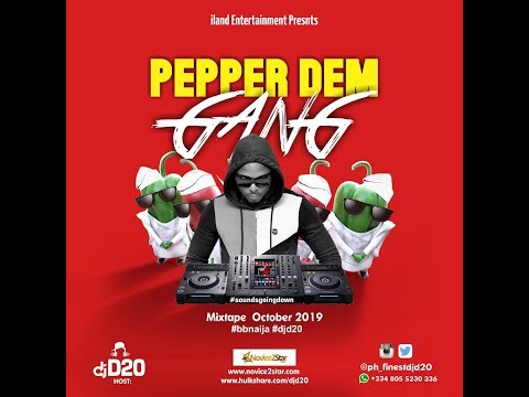 dj-d20-–-pepper-dem-gang-mix-feat.-wizkid-joro,-zlatan-bolanle,-naira-marley,-davido
