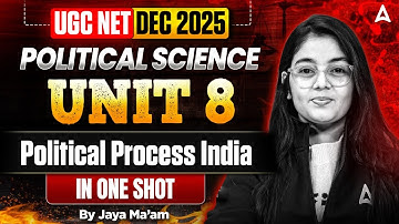 UGC NET Political Science | UGC NET Political Science Unit 8 Political Process India By Jaya Ma