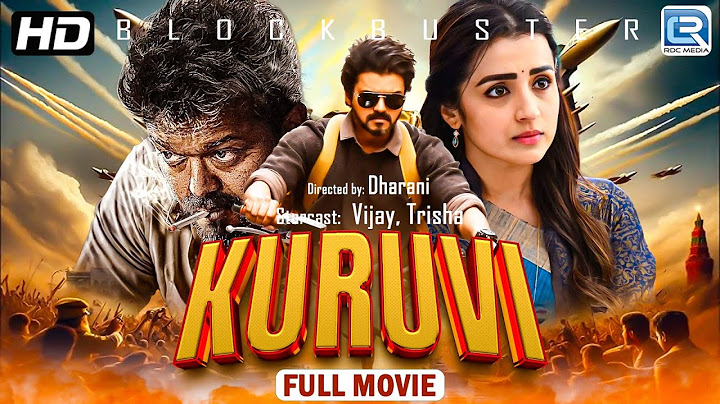 The GOAT STAR (Official Movie) Kuruvi Thalapathy Vijay | Trisha Krishnan | Ashish Vidyarthi Movies