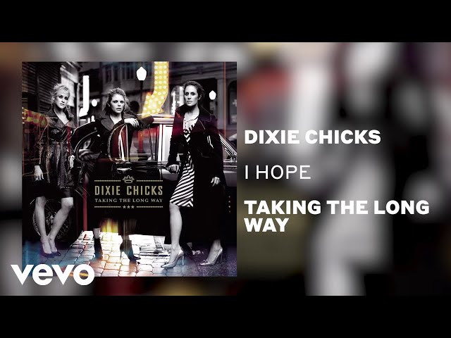 Chicks - I Hope