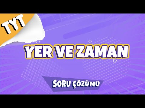 Yer ve Zaman Soru Çözümü  | 2022 #tytcoğrafya #tyt2022