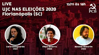 UJC NAS ELEIÇÕES 2020 | Candidaturas do PCB em Florianópolis (SC)