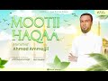 Ahmed Ammajjii Mootii Haqaa Nashiidaa Haaraa Nuh Media Ahmed Ammajjii Mootii Haqaa Nashiidaa Haaraa Nuh Media