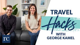 Travel Hacks That Will Save You Money with George Kamel