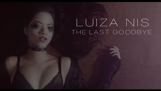 Luiza Nis - The Last Goodbye (Official Music Video)